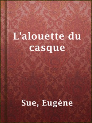 cover image of L'alouette du casque